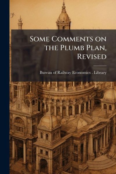 Some Comments on the Plumb Plan, Revised