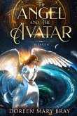 The Angel and The Avatar