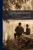A Father's Advice A Father's Advice
