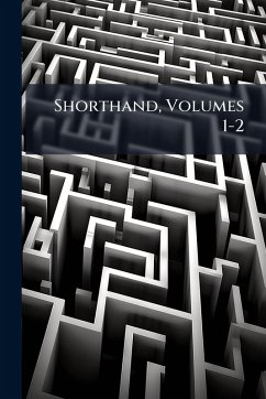 Shorthand, Volumes 1-2 - Anonymous