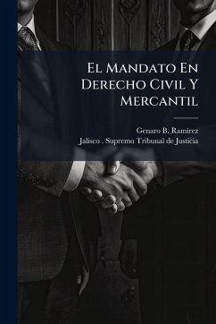 Cover El Mandato En Derecho Civil Y Mercantil