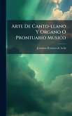 Arte De Canto-llano Y Organo Ã