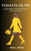 Todavía de Pie