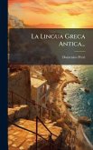La Lingua Greca Antica...