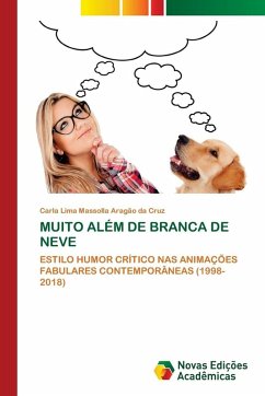 MUITO ALÉM DE BRANCA DE NEVE - Aragão da Cruz, Carla Lima Massolla