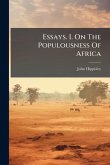 Essays. I. On The Populousness Of Africa