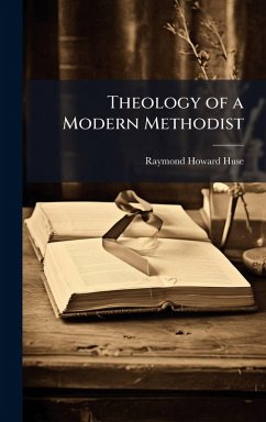 Cover Theology of a Modern Methodist