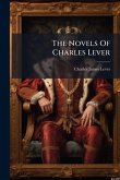 The Novels Of Charles Lever The Novels Of Charles Lever
