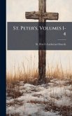 St. Peter's, Volumes 1-4
