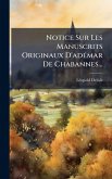 Notice Sur Les Manuscrits Originaux D'adÃ(c)mar De Chabannes...