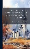 Records of the Presbyterian Church in the United States of America
