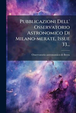 Cover Pubblicazioni Dell' Osservatorio Astronomico Di Milano-merate, Issue 33...
