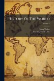 History Of The World History Of The World
