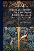 Dell'età Che in Sua Persona Dante Raffigura Nella Divina Commedia Dell'età Che in Sua Persona Dante Raffigura Nella Divina Commedia