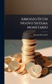 Abbozzo Di Un Nuovo Sistema Monetario