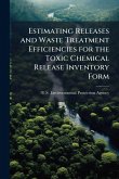 Estimating Releases and Waste Treatment Efficiencies for the Toxic Chemical Release Inventory Form