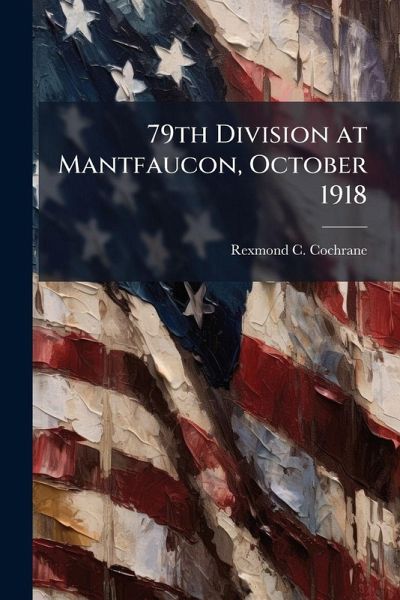 79th Division at Mantfaucon, October 1918 79th Division at Mantfaucon, October 1918