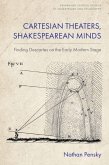 Cartesian Theaters, Shakespearean Minds Cartesian Theaters, Shakespearean Minds