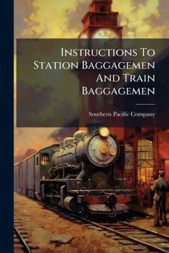 Instructions To Station Baggagemen And Train Baggagemen