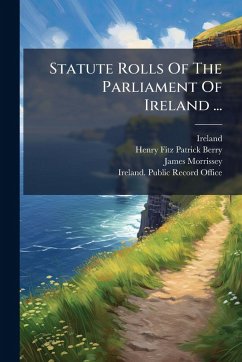 Cover Statute Rolls Of The Parliament Of Ireland ...