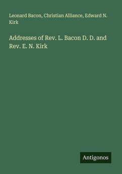 Cover Addresses of Rev. L. Bacon D. D. and Rev. E. N. Kirk