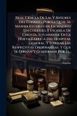 Real CÃ(c)dula De S.m. Y Señores Del Consejo, Por La Qual Se Manda Establecer En Madrid Un Colegio, Y Escuela De CirugÃ-a, Situandose En La Nueva Fàbrica Del Hospital General, Y Formar Las Respectivas Ordenanzas, Y Que Se Dirijan Y Gobiernen Por Si...