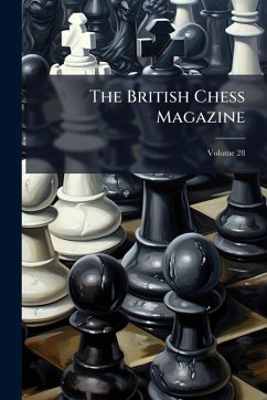 The British Chess Magazine - Anonymous
