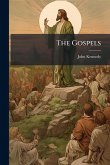 The Gospels The Gospels