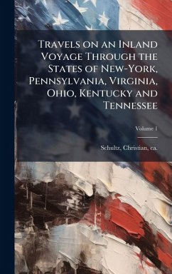Cover Travels on an Inland Voyage Through the States of New-York, Pennsylvania, Virginia, Ohio, Kentucky and Tennessee