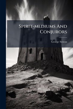 Cover Spirit-mediums And Conjurors