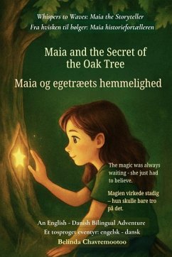 Cover Maia and the Secret of the Oak Tree (An English - Danish Bilingual Adventure)