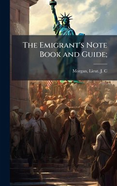 Cover The Emigrant's Note Book and Guide;