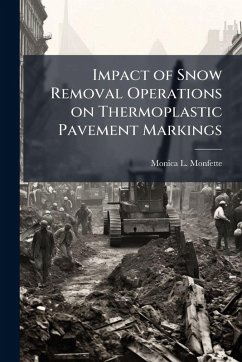 Cover Impact of Snow Removal Operations on Thermoplastic Pavement Markings