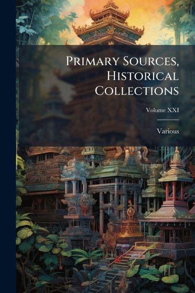 Primary Sources, Historical Collections