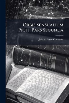 Cover Orbis Sensualium Picti, Pars Secunda