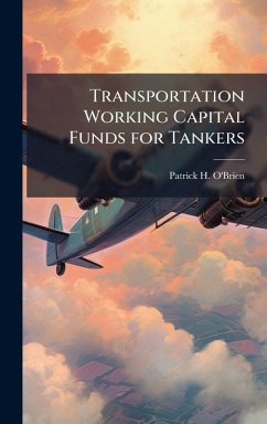 Cover Transportation Working Capital Funds for Tankers