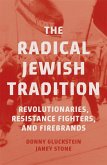 The Radical Jewish Tradition The Radical Jewish Tradition