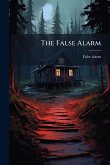The False Alarm The False Alarm