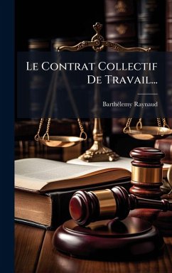 Cover Le Contrat Collectif De Travail...