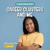 Career Clusters and Me Career Clusters and Me