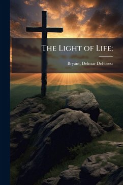 The Light of Life; The Light of Life;