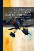 A Comparative Analysis of Singe-State-to-Orbit Rocket and Air-Breathing Vehicles