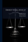 Ernest Staas, Avocat