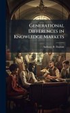 Generational Differences in Knowledge Markets