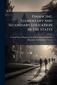 Financing Elementary and Secondary Education in the States Cover Financing Elementary and Secondary Education in the States