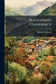Buchanan's Conspiracy