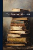 The Literary Gazette