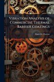 Vibration Analysis of Commercial Thermal Barrier Coatings Vibration Analysis of Commercial Thermal Barrier Coatings