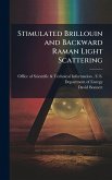 Stimulated Brillouin and Backward Raman Light Scattering Stimulated Brillouin and Backward Raman Light Scattering