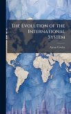 The Evolution of the International System